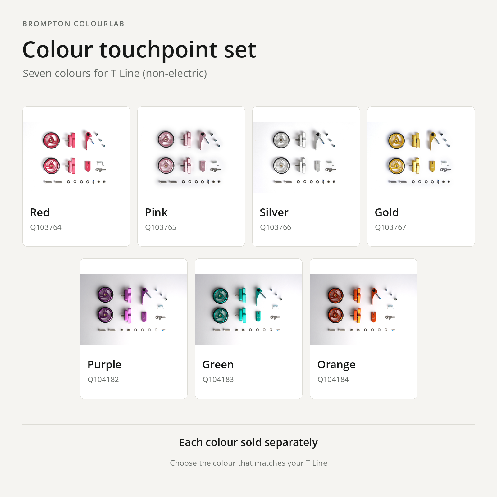 Seven colours of the Brompton ColourLab T Line touchpoint set; each colour sold separately