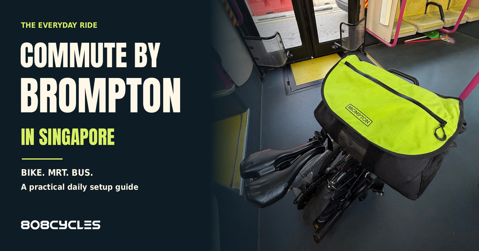 Folded Brompton with a lime-green front bag aboard a Singapore public bus, alongside the title Commute by Brompton in Singapore.